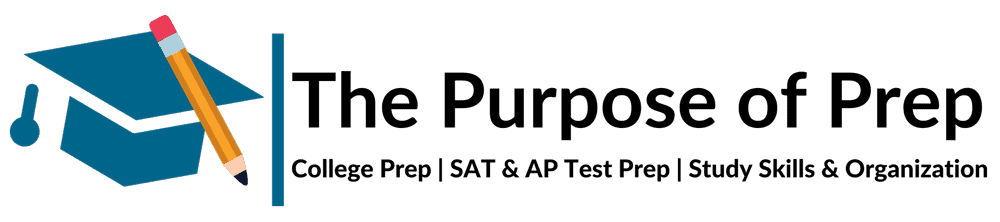 SAT Prep • The Purpose of Prep